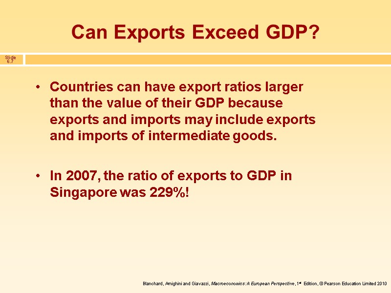 Can Exports Exceed GDP? Countries can have export ratios larger than the value of